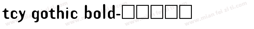 tcy gothic bold字体转换